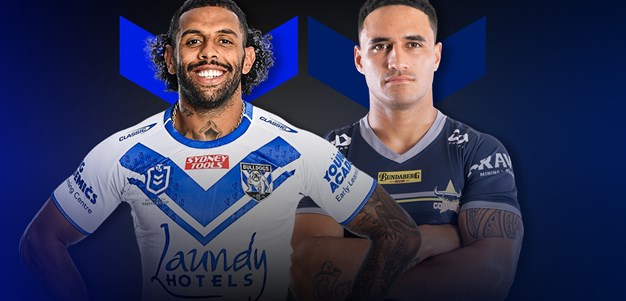 Bulldogs v Cowboys: Kikau out, Reynolds back in the fold; Price to debut