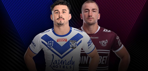 Bulldogs v Sea Eagles: Round 26