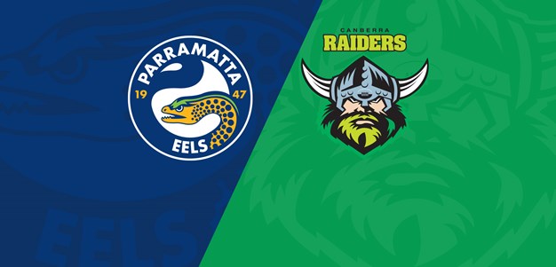 Watch: Parramatta Eels v Canberra Raiders