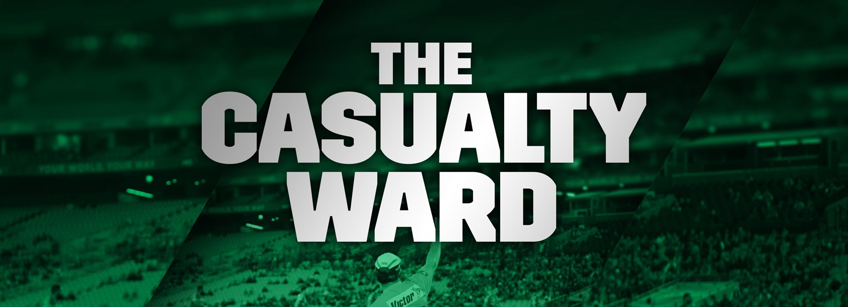 Casualty Ward: Round 4 - Taufua to miss eight weeks